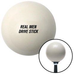 Real Men Drive Stick Shift Knobs - Part Number: 10024428
