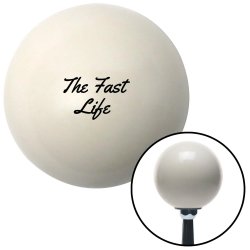 The Fast Life Shift Knobs - Part Number: 10024473