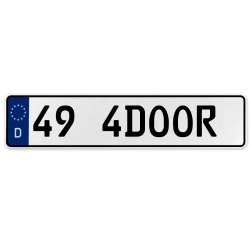 49 4DOOR  - White Aluminum Street Sign Mancave Euro Plate Name Door Sign Wall - Part Number: VPAX36A8