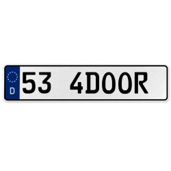 53 4DOOR  - White Aluminum Street Sign Mancave Euro Plate Name Door Sign Wall - Part Number: VPAX36AC
