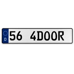 56 4DOOR  - White Aluminum Street Sign Mancave Euro Plate Name Door Sign Wall - Part Number: VPAX36AF