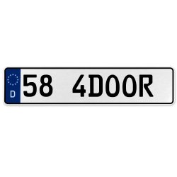 58 4DOOR  - White Aluminum Street Sign Mancave Euro Plate Name Door Sign Wall - Part Number: VPAX36B1