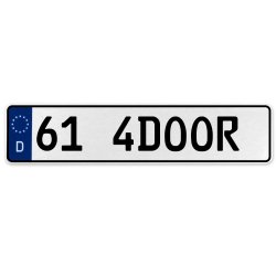 61 4DOOR  - White Aluminum Street Sign Mancave Euro Plate Name Door Sign Wall - Part Number: VPAX36B4
