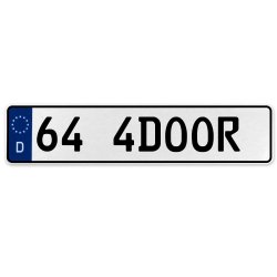 64 4DOOR  - White Aluminum Street Sign Mancave Euro Plate Name Door Sign Wall - Part Number: VPAX36B7