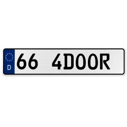 66 4DOOR  - White Aluminum Street Sign Mancave Euro Plate Name Door Sign Wall - Part Number: VPAX36B9