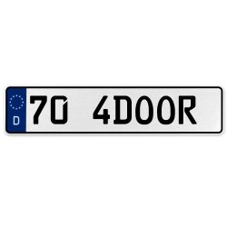 70 4DOOR  - White Aluminum Street Sign Mancave Euro Plate Name Door Sign Wall - Part Number: VPAX36BD