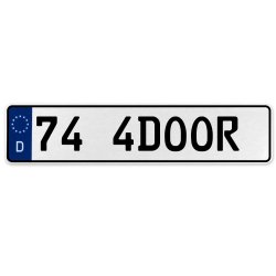 74 4DOOR  - White Aluminum Street Sign Mancave Euro Plate Name Door Sign Wall - Part Number: VPAX36C1
