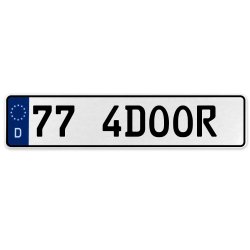 77 4DOOR  - White Aluminum Street Sign Mancave Euro Plate Name Door Sign Wall - Part Number: VPAX36C4