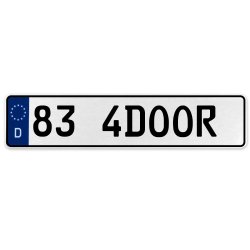 83 4DOOR  - White Aluminum Street Sign Mancave Euro Plate Name Door Sign Wall - Part Number: VPAX36CA