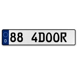 88 4DOOR  - White Aluminum Street Sign Mancave Euro Plate Name Door Sign Wall - Part Number: VPAX36CF