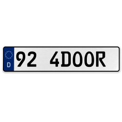 92 4DOOR  - White Aluminum Street Sign Mancave Euro Plate Name Door Sign Wall - Part Number: VPAX36D3