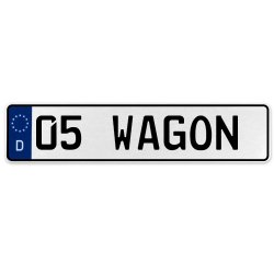 05 WAGON  - White Aluminum Street Sign Mancave Euro Plate Name Door Sign Wall - Part Number: VPAX36DF