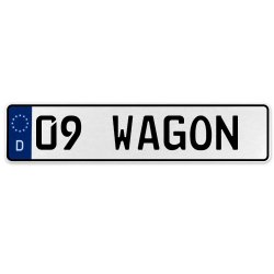09 WAGON  - White Aluminum Street Sign Mancave Euro Plate Name Door Sign Wall - Part Number: VPAX36E3
