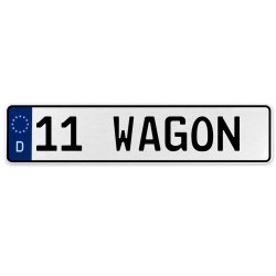 11 WAGON  - White Aluminum Street Sign Mancave Euro Plate Name Door Sign Wall - Part Number: VPAX36E5
