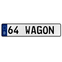64 WAGON  - White Aluminum Street Sign Mancave Euro Plate Name Door Sign Wall - Part Number: VPAX371A