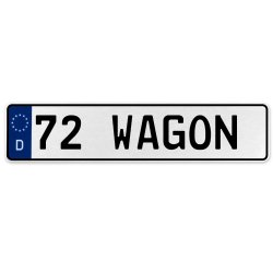 72 WAGON  - White Aluminum Street Sign Mancave Euro Plate Name Door Sign Wall - Part Number: VPAX3722