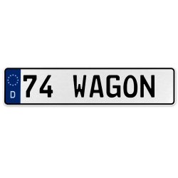 74 WAGON  - White Aluminum Street Sign Mancave Euro Plate Name Door Sign Wall - Part Number: VPAX3724