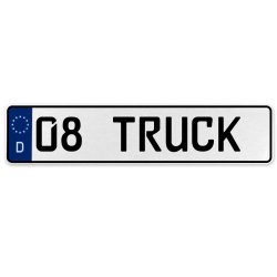 08 TRUCK  - White Aluminum Street Sign Mancave Euro Plate Name Door Sign Wall - Part Number: VPAX3745