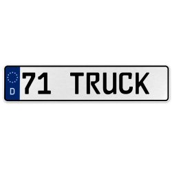 71 TRUCK  - White Aluminum Street Sign Mancave Euro Plate Name Door Sign Wall - Part Number: VPAX3784