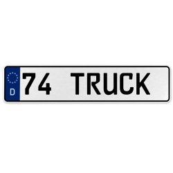 74 TRUCK  - White Aluminum Street Sign Mancave Euro Plate Name Door Sign Wall - Part Number: VPAX3787