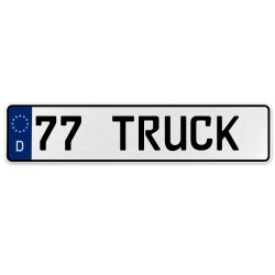 77 TRUCK  - White Aluminum Street Sign Mancave Euro Plate Name Door Sign Wall - Part Number: VPAX378A