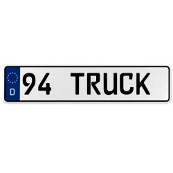 94 TRUCK  - White Aluminum Street Sign Mancave Euro Plate Name Door Sign Wall - Part Number: VPAX379B