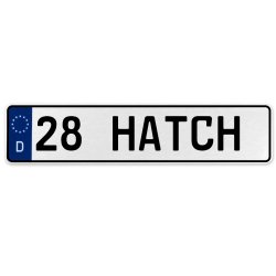 28 HATCH  - White Aluminum Street Sign Mancave Euro Plate Name Door Sign Wall - Part Number: VPAX37BC