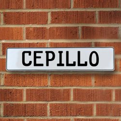 CEPILLO - White Aluminum Street Sign Mancave Euro Plate Name Door Sign Wall - Part Number: VPAY36A49