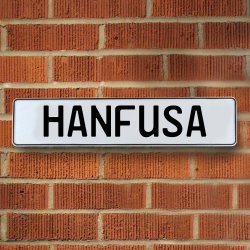 HANFUSA - White Aluminum Street Sign Mancave Euro Plate Name Door Sign Wall - Part Number: VPAY36A55