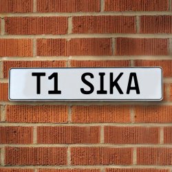 T1 SIKA - White Aluminum Street Sign Mancave Euro Plate Name Door Sign Wall - Part Number: VPAY36AC8