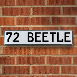 72 BEETLE - White Aluminum Street Sign Mancave Euro Plate Name Door Sign Wall - Part Number: VPAY36B27