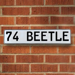 74 BEETLE - White Aluminum Street Sign Mancave Euro Plate Name Door Sign Wall - Part Number: VPAY36B29