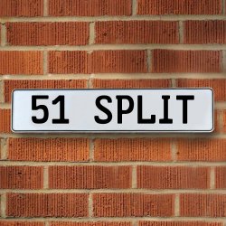 51 SPLIT - White Aluminum Street Sign Mancave Euro Plate Name Door Sign Wall - Part Number: VPAY36B39