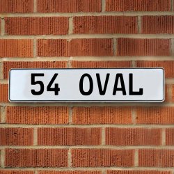 54 OVAL - White Aluminum Street Sign Mancave Euro Plate Name Door Sign Wall - Part Number: VPAY36B3D