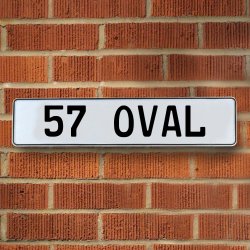 57 OVAL - White Aluminum Street Sign Mancave Euro Plate Name Door Sign Wall - Part Number: VPAY36B40