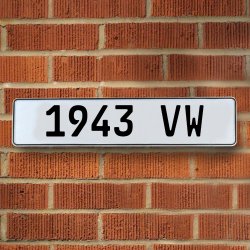 1943 VW - White Aluminum Street Sign Mancave Euro Plate Name Door Sign Wall - Part Number: VPAY36B6D