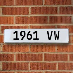 1961 VW - White Aluminum Street Sign Mancave Euro Plate Name Door Sign Wall - Part Number: VPAY36B7F