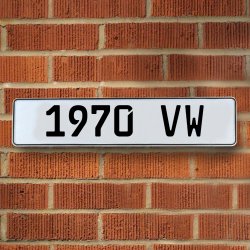 1970 VW - White Aluminum Street Sign Mancave Euro Plate Name Door Sign Wall - Part Number: VPAY36B88