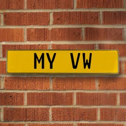 MY VW - Yellow Aluminum Street Sign Mancave Euro Plate Name Door Sign Wall - Part Number: VPAY36BAC