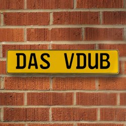 DAS VDUB - Yellow Aluminum Street Sign Mancave Euro Plate Name Door Sign Wall - Part Number: VPAY36BB3