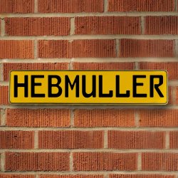 HEBMULLER - Yellow Aluminum Street Sign Mancave Euro Plate Name Door Sign Wall - Part Number: VPAY36BD9