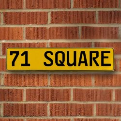 71 SQUARE - Yellow Aluminum Street Sign Mancave Euro Plate Name Door Sign Wall - Part Number: VPAY36C49