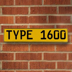 TYPE 1600 - Yellow Aluminum Street Sign Mancave Euro Plate Name Door Sign Wall - Part Number: VPAY36C5A