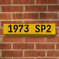 1973 SP2 - Yellow Aluminum Street Sign Mancave Euro Plate Name Door Sign Wall - Part Number: VPAY36C65