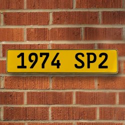 1974 SP2 - Yellow Aluminum Street Sign Mancave Euro Plate Name Door Sign Wall - Part Number: VPAY36C66
