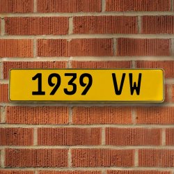 1939 VW - Yellow Aluminum Street Sign Mancave Euro Plate Name Door Sign Wall - Part Number: VPAY36D0F