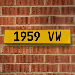 1959 VW - Yellow Aluminum Street Sign Mancave Euro Plate Name Door Sign Wall - Part Number: VPAY36D23