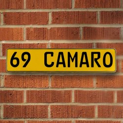 69 CAMARO - Yellow Aluminum Street Sign Mancave Euro Plate Name Door Sign Wall - Part Number: VPAY3709D