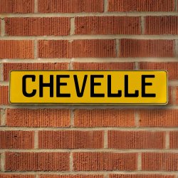 CHEVELLE - Yellow Aluminum Street Sign Mancave Euro Plate Name Door Sign Wall - Part Number: VPAY3711A