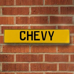 CHEVY - Yellow Aluminum Street Sign Mancave Euro Plate Name Door Sign Wall - Part Number: VPAY3711C
